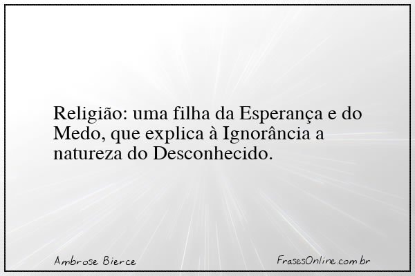 Frase de Ambrose Bierce