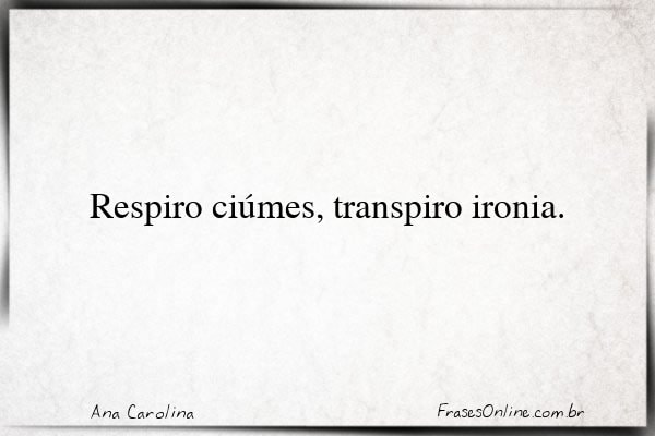 Frase de Ana Carolina