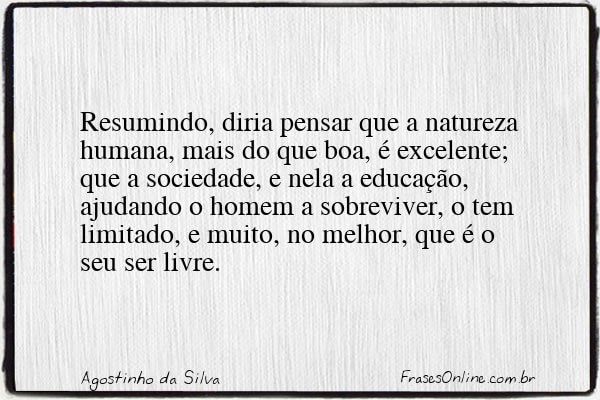 Frase de Agostinho da Silva
