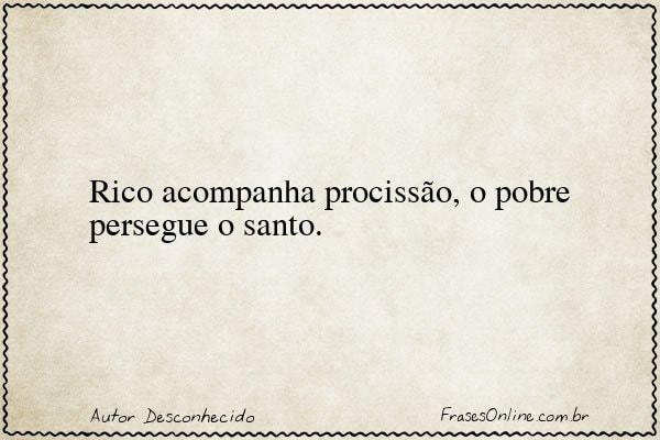Frase de Autor Desconhecido