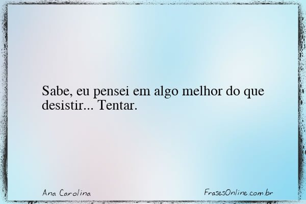 Frase de Ana Carolina