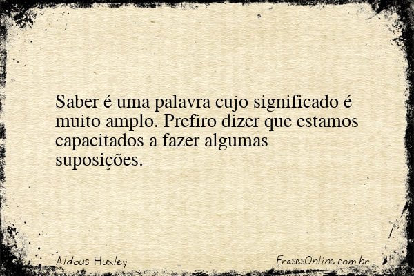 Frase de Aldous Huxley