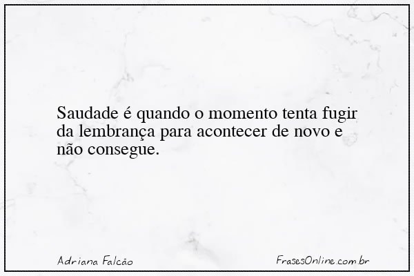 Frase de Adriana Falcão