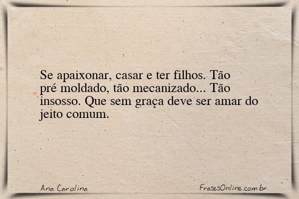 Frase de Ana Carolina