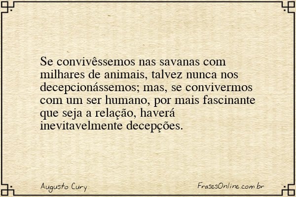 Frase de Augusto Cury