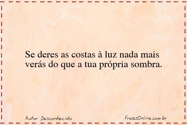 Frase de Autor Desconhecido