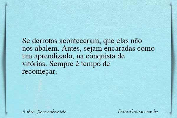 Frase de Autor Desconhecido