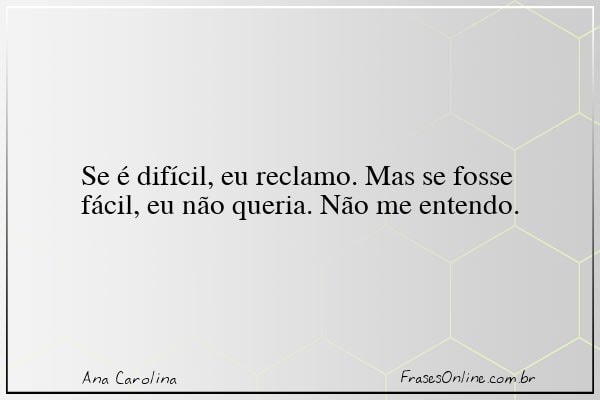 Frase de Ana Carolina
