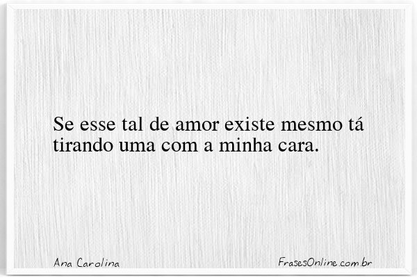 Frase de Ana Carolina