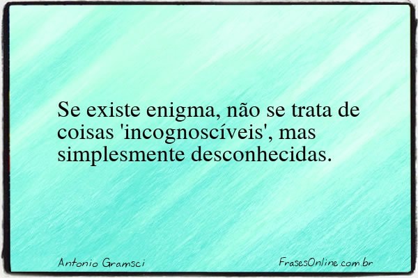 Frase de Antonio Gramsci
