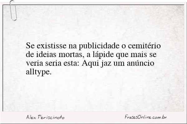 Frase de Alex Periscinoto