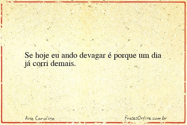 Frase de Ana Carolina