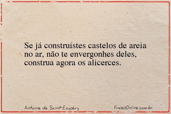 Frase de Antoine de Saint-Exupéry