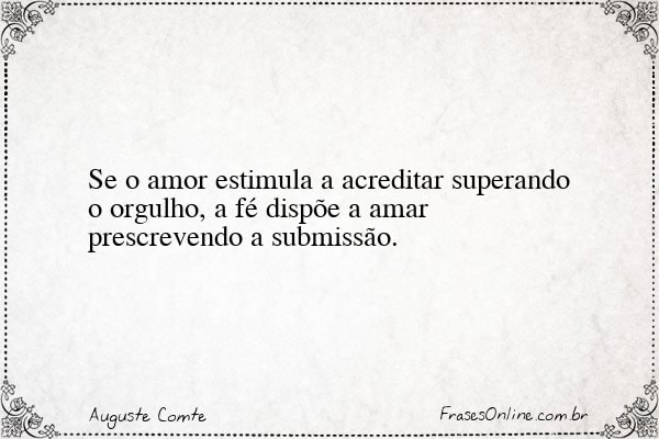 Frase de Auguste Comte