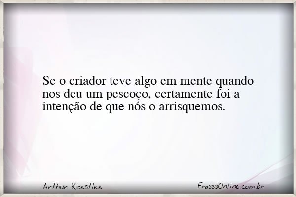 Frase de Arthur Koestlee