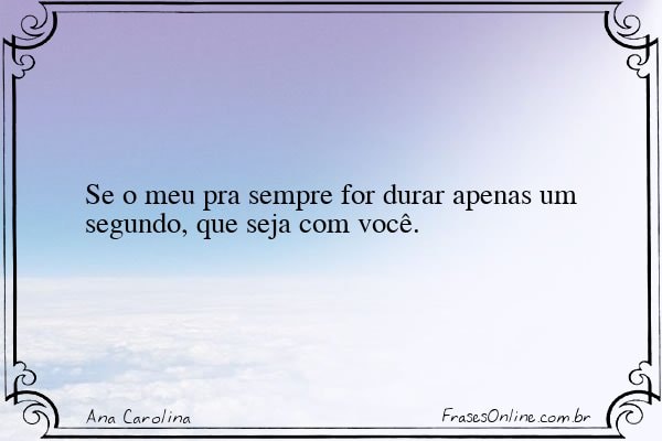 Frase de Ana Carolina