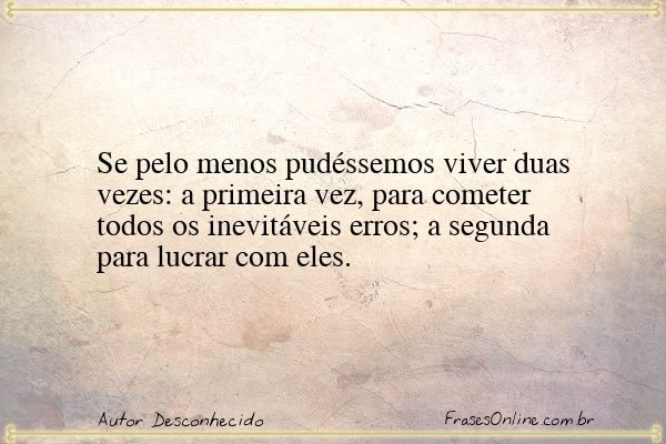 Frase de Autor Desconhecido