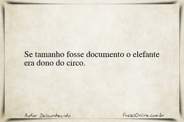 Frase de Autor Desconhecido