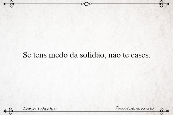 Frase de Anton Tchekhov
