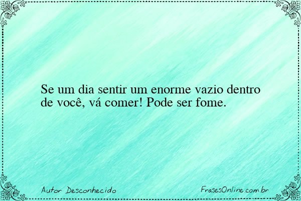 Frase de Autor Desconhecido