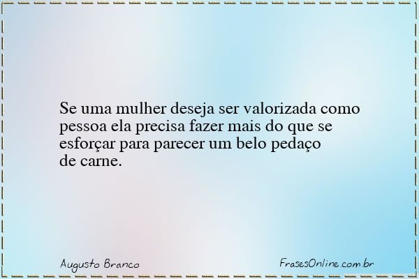 Frase de Augusto Branco