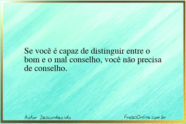 Frase de Autor Desconhecido