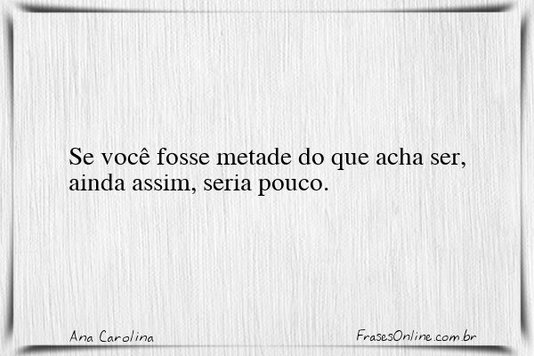 Frase de Ana Carolina