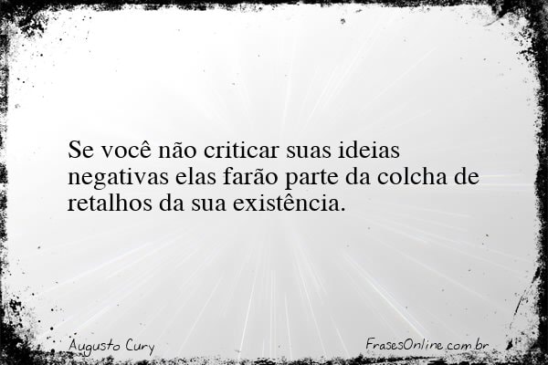 Frase de Augusto Cury