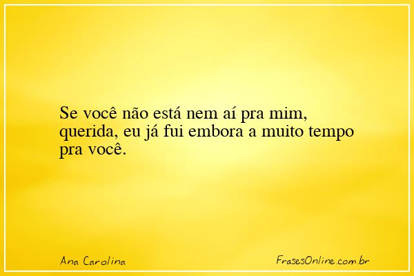 Frase de Ana Carolina