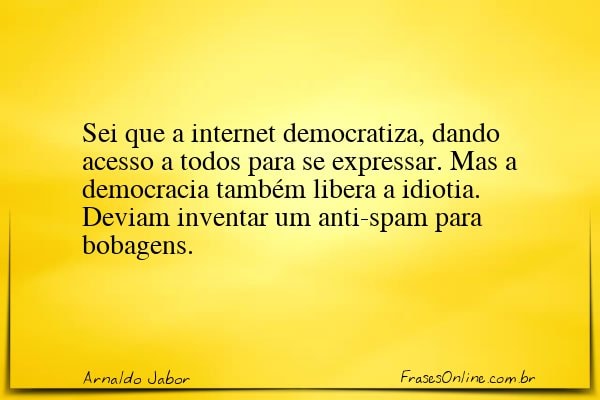 Frase de Arnaldo Jabor