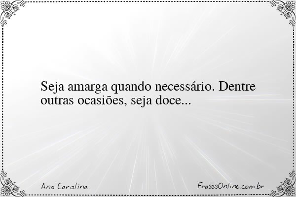 Frase de Ana Carolina