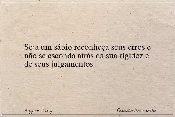 Frase de Augusto Cury