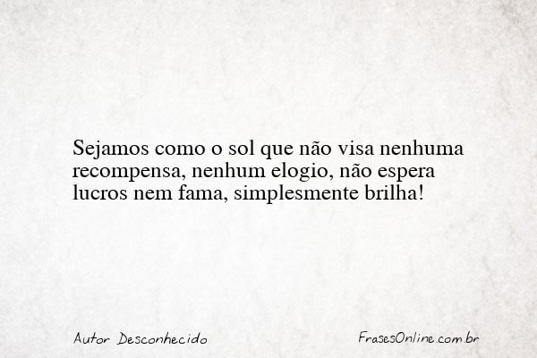 Frase de Autor Desconhecido