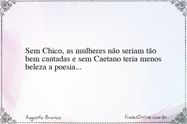 Frase de Augusto Branco