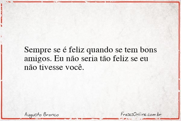 Frase de Augusto Branco