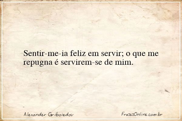 Frase de Alexander Griboiedov
