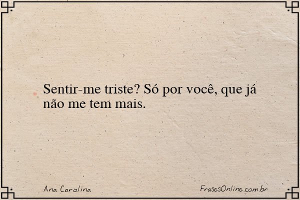 Frase de Ana Carolina