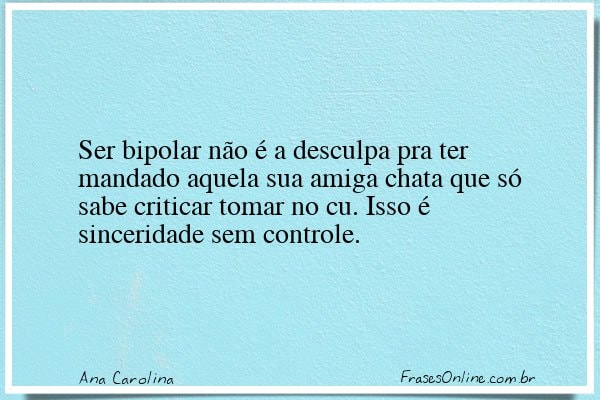 Frase de Ana Carolina