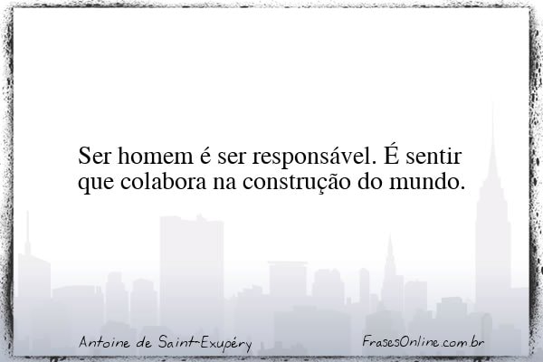 Frase de Antoine de Saint-Exupéry