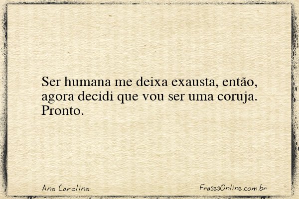 Frase de Ana Carolina