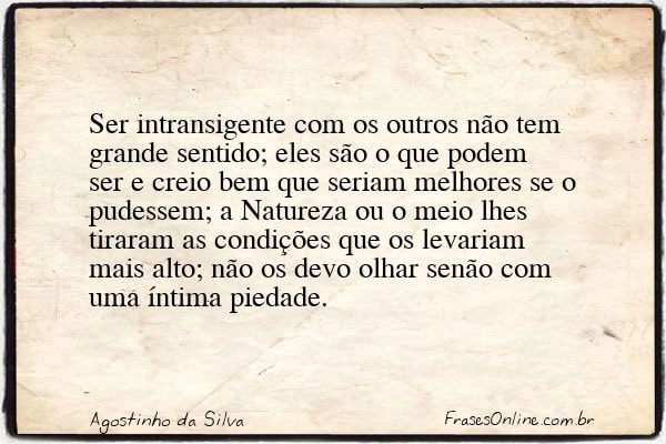 Frase de Agostinho da Silva