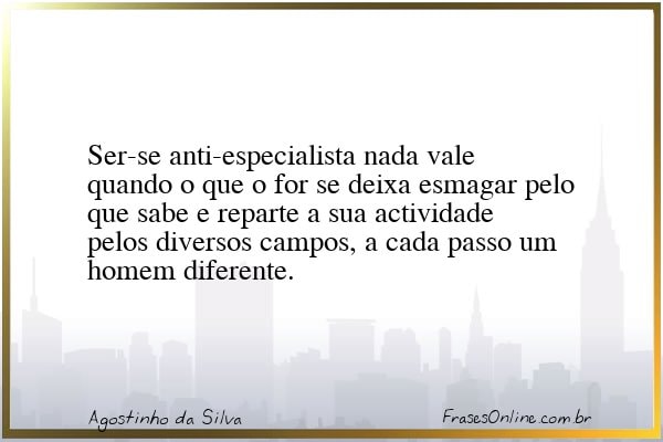 Frase de Agostinho da Silva
