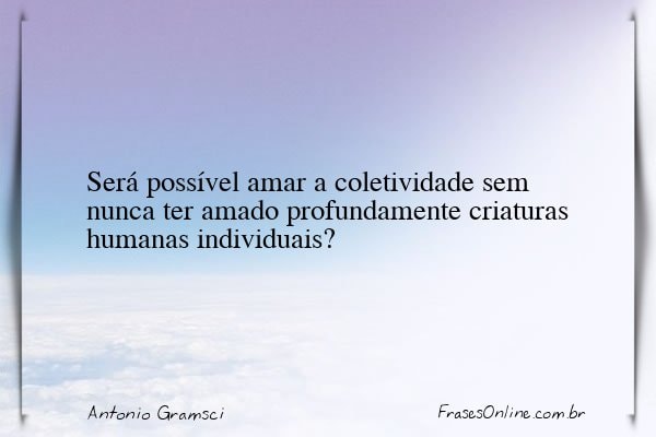 Frase de Antonio Gramsci