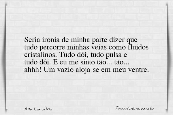 Frase de Ana Carolina