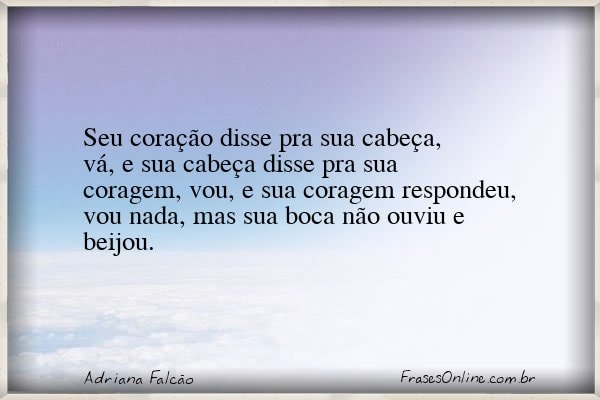 Frase de Adriana Falcão