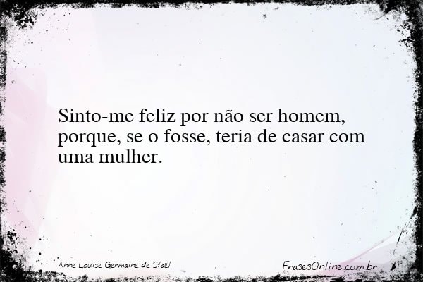 Frase de Anne Louise Germaine de Staël