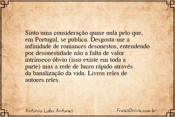 Frase de António Lobo Antunes