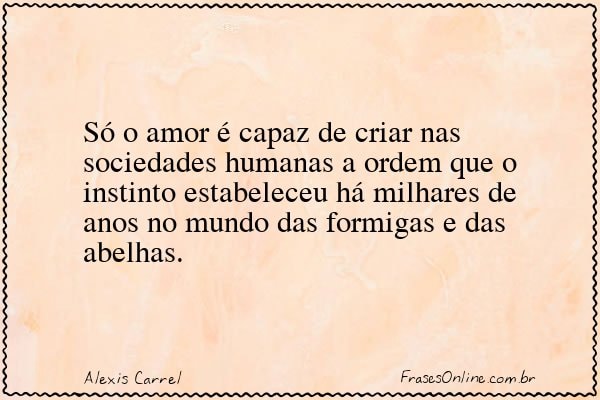 Frase de Alexis Carrel
