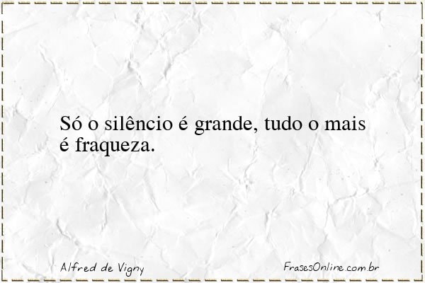 Frase de Alfred de Vigny