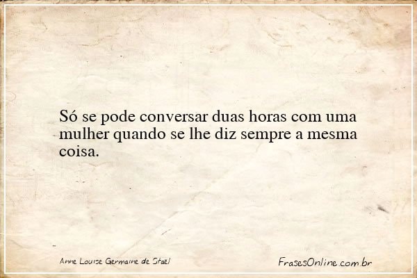 Frase de Anne Louise Germaine de Staël